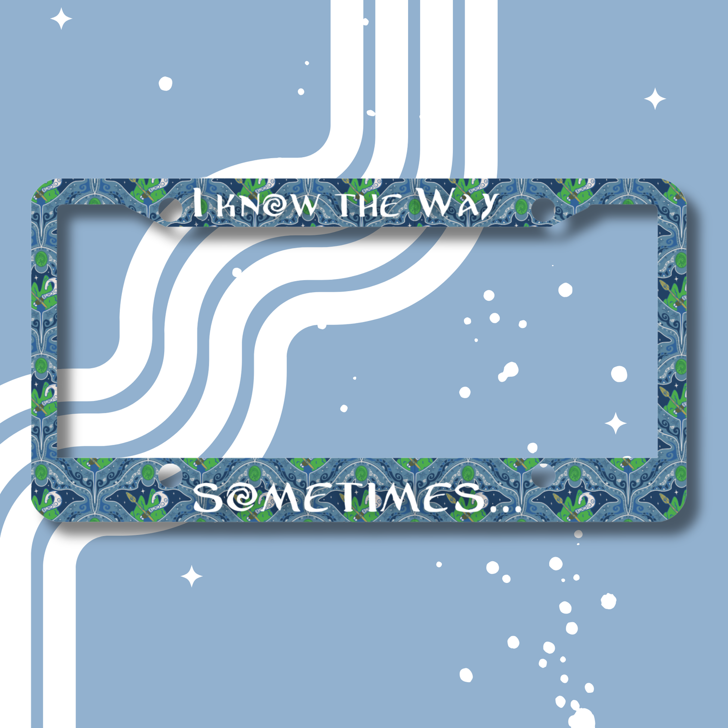 I Know the Way Finder License Plate Cover