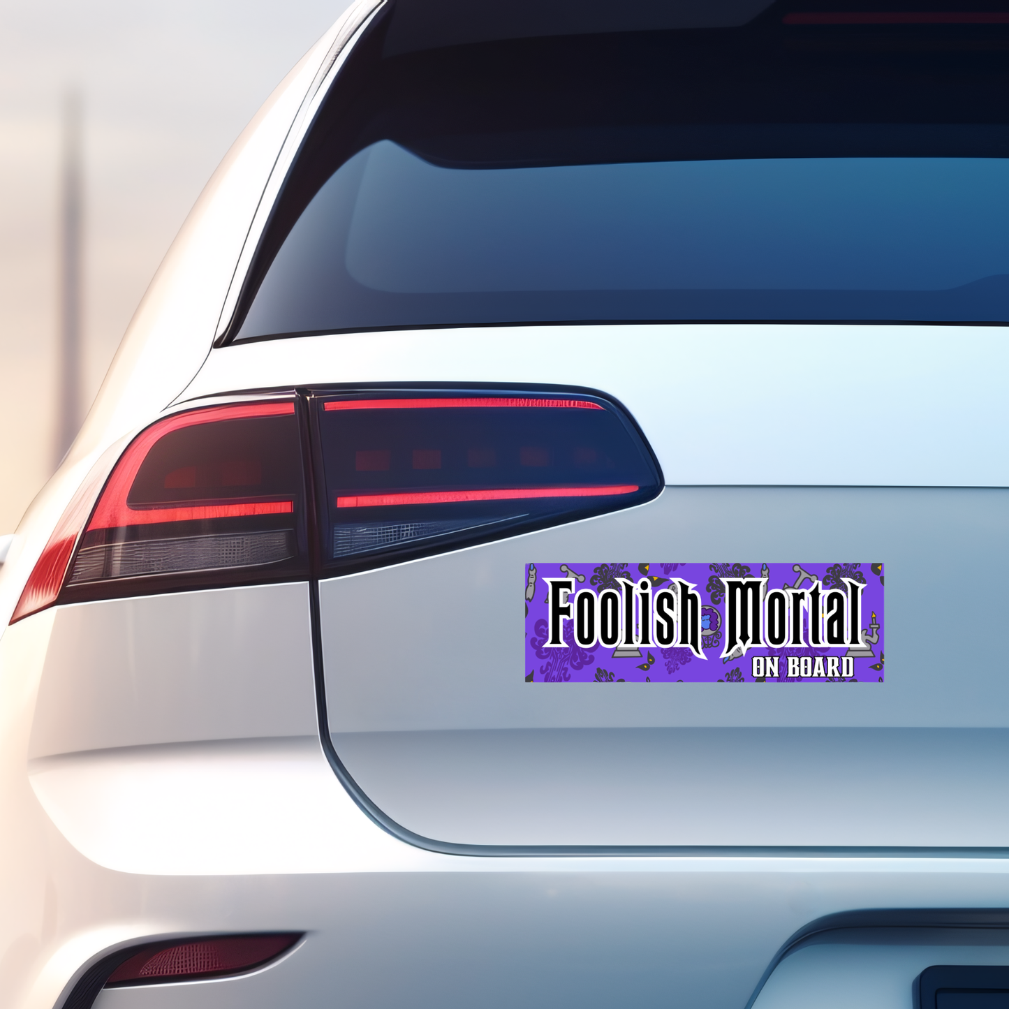 Foolish Mortal On Board Bumper Sticker