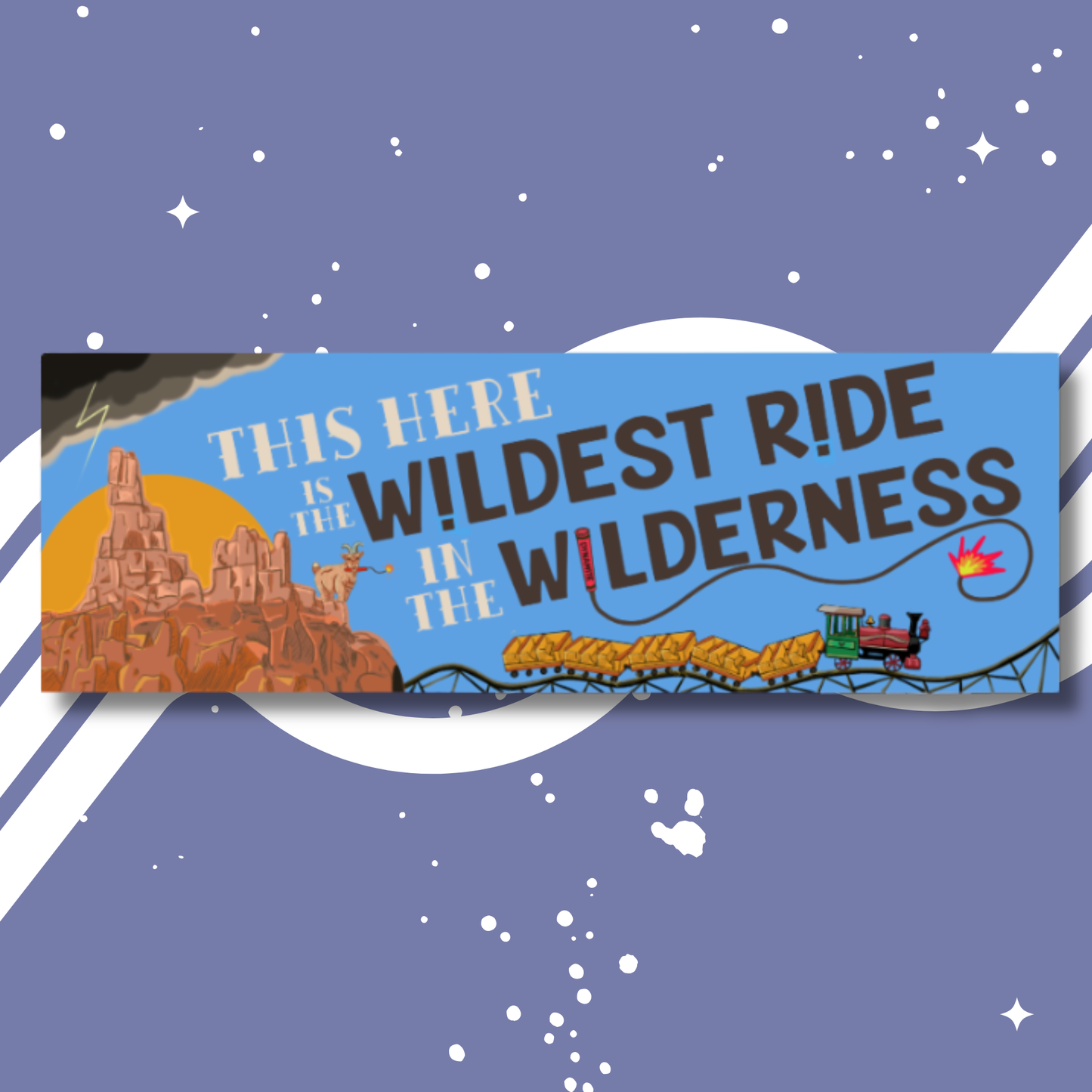 The Wildest Ride in the Wilder Bumper Magnet